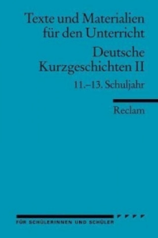 Carte Deutsche Kurzgeschichten II. 11.-13. Schuljahr. Tl.2 Günter Lange