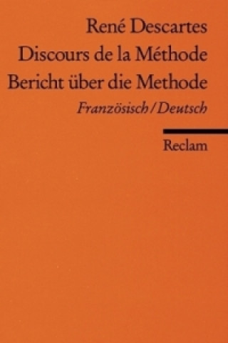 Książka Bericht über die Methode. Discours de la Methode René Descartes