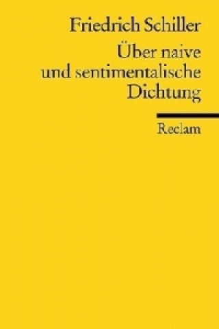 Carte Über naive und sentimentalische Dichtung Friedrich von Schiller