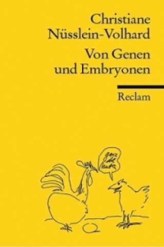 Könyv Von Genen und Embryonen Christiane Nüsslein-Volhard