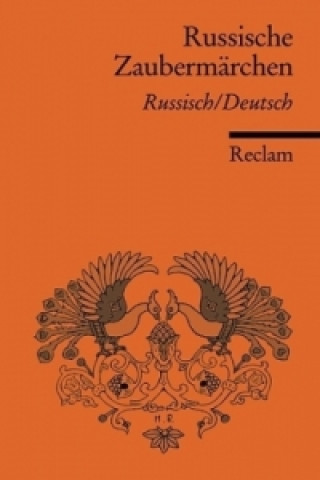 Kniha Russische Zaubermärchen, Russisch/Deutsch Martin Schneider