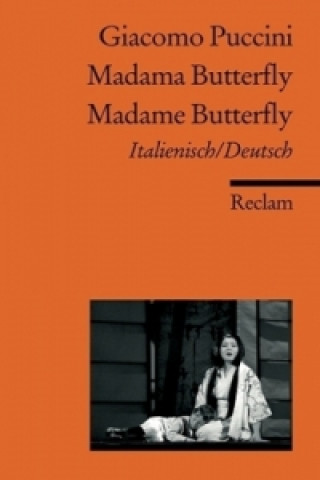 Kniha Madama Butterfly / Madame Butterfly Giacomo Puccini