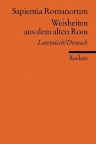 Kniha Sapientia Romanorum. Weisheiten aus dem alten Rom Fritz Fajen