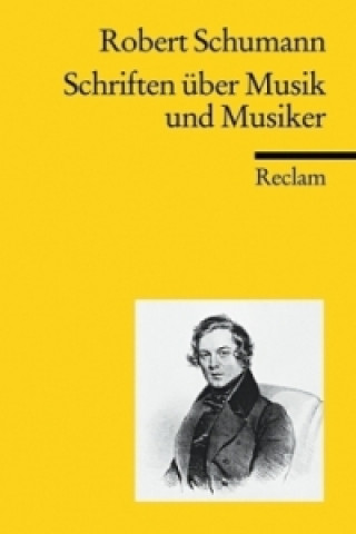 Kniha Schriften über Musik und Musiker Robert Schumann