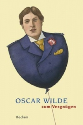 Carte Oscar Wilde zum Vergnügen Ulrich Horstmann