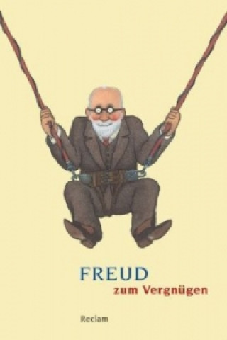 Kniha Freud zum Vergnügen Ludger Lütkehaus