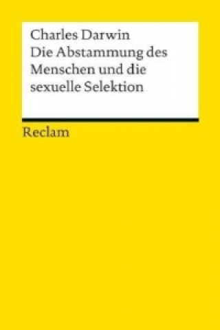 Książka Die Abstammung des Menschen und die sexuelle Selektion Charles R. Darwin