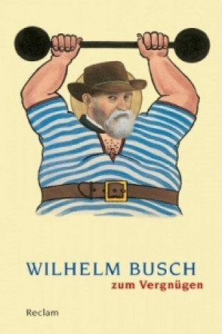 Kniha Wilhelm Busch zum Vergnügen Karl-Heinz Hartmann