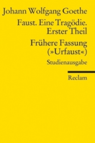 Carte Faust. Eine Tragödie. Erster Theil; Frühere Fassung ("Urfaust"); Paralipomena Johann Wolfgang Goethe