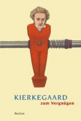 Книга Kierkegaard zum Vergnügen Hermann Deuser