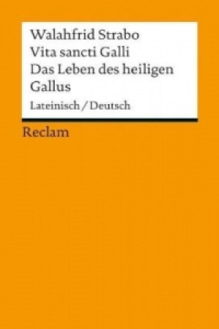 Könyv Das Leben des heiligen Gallus. Vita sancti Galli alahfrid Strabo