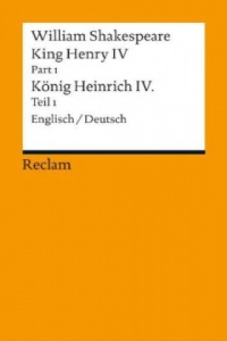 Βιβλίο King Henry IV, Part 1 / Heinrich IV., Teil 1. Pt./Bd.1. Pt./Bd.1 William Shakespeare