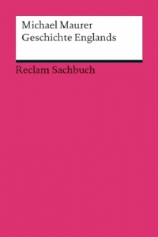 Книга Geschichte Englands Michael Maurer