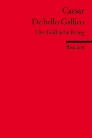 Könyv De bello Gallico / Der Gallische Krieg aesar