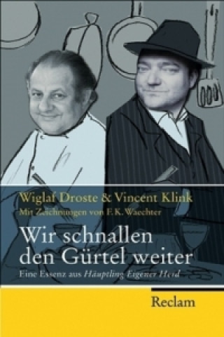 Book Wir schnallen den Gürtel weiter Wiglaf Droste