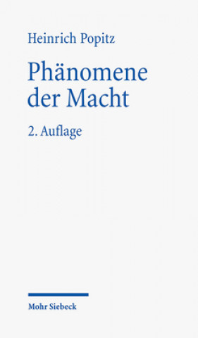 Kniha Phanomene der Macht Heinrich Popitz