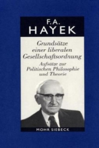 Carte Gesammelte Schriften in deutscher Sprache Friedrich A. Hayek