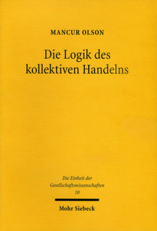 Livre Die Logik des kollektiven Handelns Mancur Olson