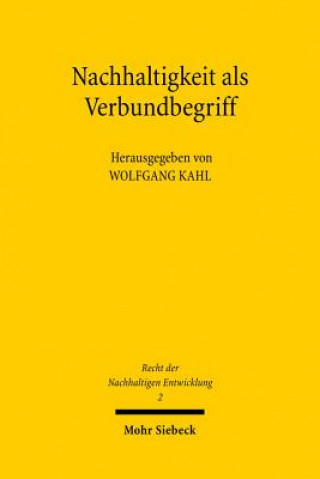 Knjiga Nachhaltigkeit als Verbundbegriff Wolfgang Kahl