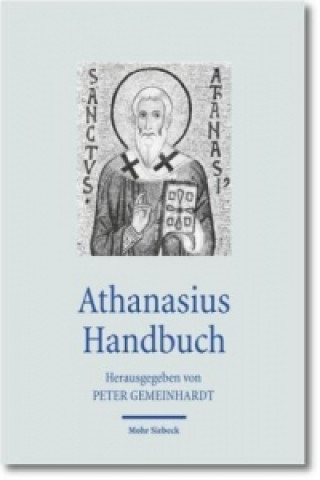 Книга Athanasius Handbuch Peter Gemeinhardt