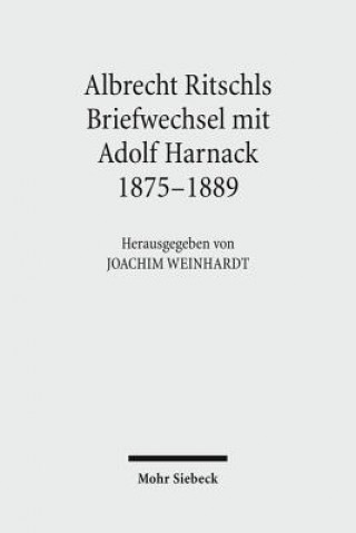 Kniha Albrecht Ritschls Briefwechsel mit Adolf Harnack 1875 - 1889 Albrecht Ritschl