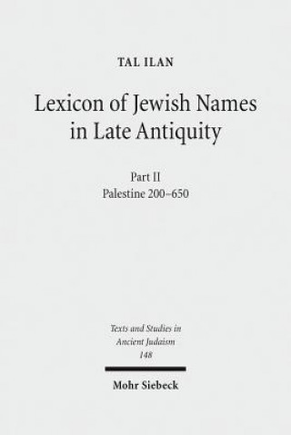 Livre Lexicon of Jewish Names in Late Antiquity Tal Ilan