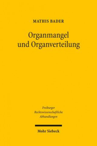 Kniha Organmangel und Organverteilung Mathis Bader