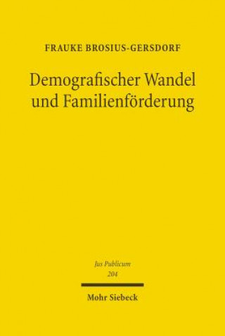 Carte Demografischer Wandel und Familienfoerderung Frauke Brosius-Gersdorf