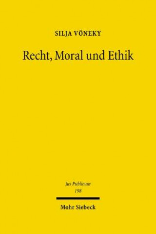 Kniha Recht, Moral und Ethik Silja Vöneky
