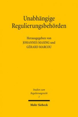 Kniha Unabhangige Regulierungsbehoerden Johannes Masing