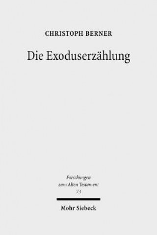 Książka Die Exoduserzahlung Christoph Berner