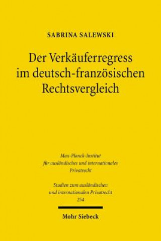 Kniha Der Verkauferregress im deutsch-franzoesischen Rechtsvergleich Sabrina Salewski