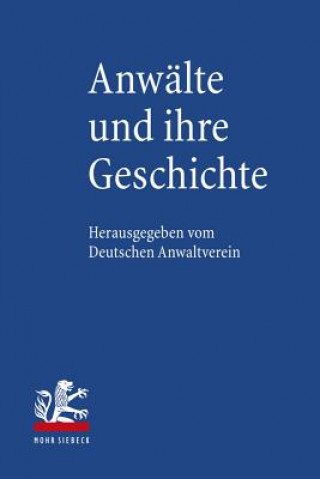 Kniha Anwalte und ihre Geschichte 