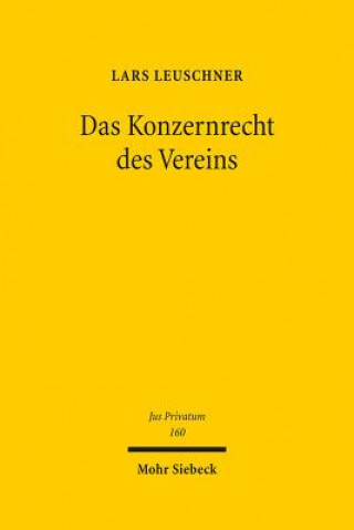 Könyv Das Konzernrecht des Vereins Lars Leuschner