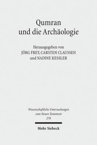 Book Qumran und die Archaologie Jörg Frey