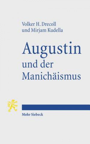 Book Augustin und der Manichaismus Volker H. Drecoll