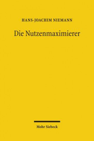 Книга Die Nutzenmaximierer Hans-Joachim Niemann