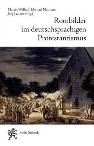 Carte Rombilder im deutschsprachigen Protestantismus Martin Wallraff