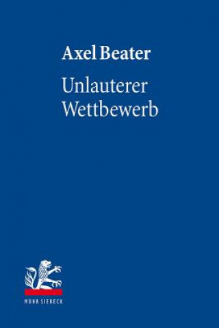 Könyv Unlauterer Wettbewerb Axel Beater