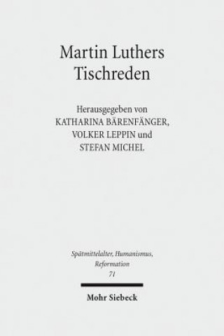Kniha Martin Luthers Tischreden Katharina Bärenfänger