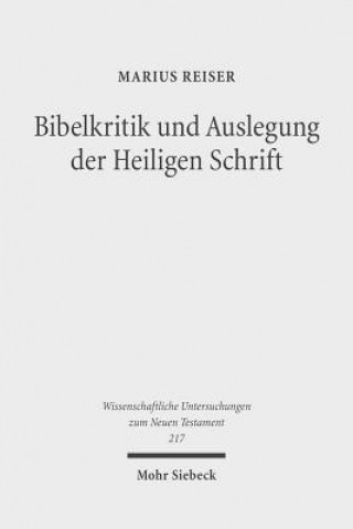 Carte Bibelkritik und Auslegung der Heiligen Schrift Marius Reiser