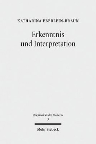 Książka Erkenntnis und Interpretation Katharina Eberlein-Braun