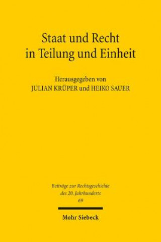 Knjiga Staat und Recht in Teilung und Einheit Julian Krüper