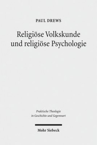 Carte Religioese Volkskunde und religioese Psychologie Paul Drews