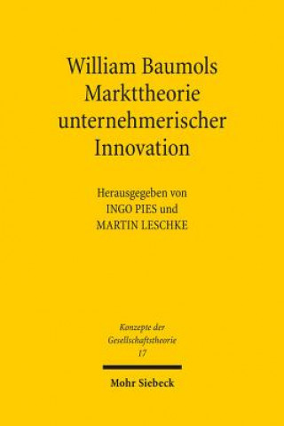 Könyv William Baumols Markttheorie unternehmerischer Innovation Martin Leschke