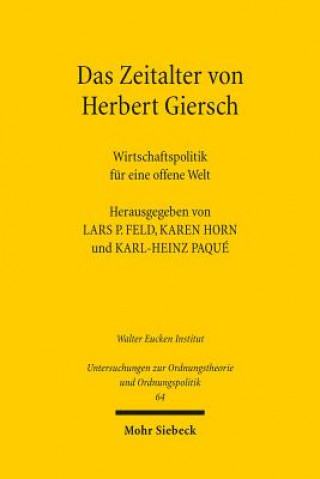 Livre Das Zeitalter von Herbert Giersch Lars P. Feld