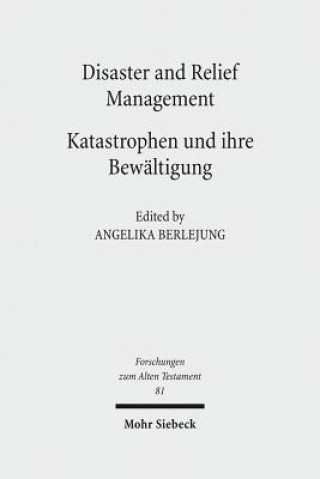 Kniha Disaster and Relief Management - Katastrophen und ihre Bewaltigung Angelika Berlejung