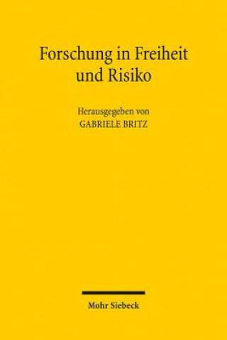 Carte Forschung in Freiheit und Risiko Gabriele Britz