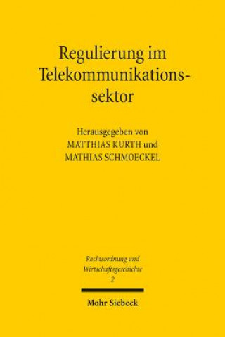 Carte Regulierung im Telekommunikationssektor Matthias Kurth
