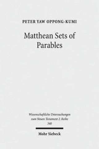 Kniha Matthean Sets of Parables Peter Yaw Oppong-Kumi